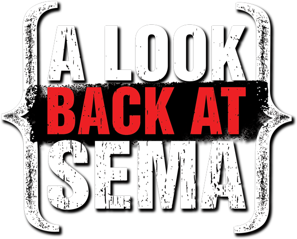 A Look Back at SEMA