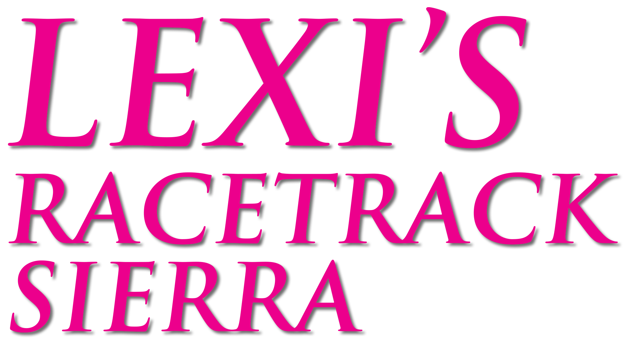 Lexi’s Racetrack Sierra title