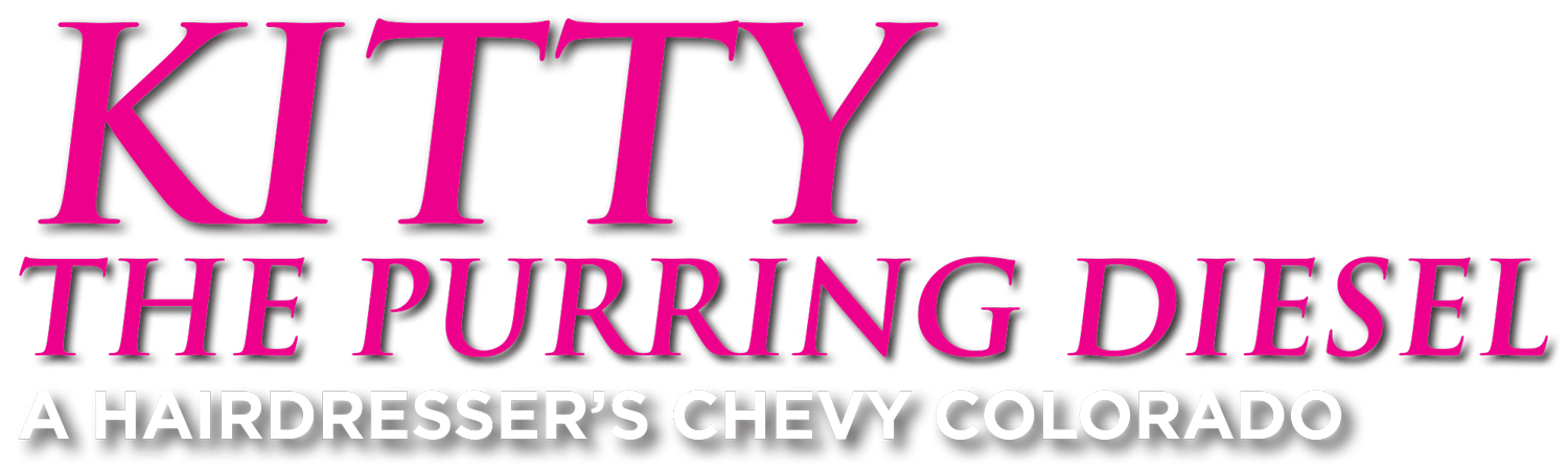 Kitty The Purring Diesel: A hairdresser’s chevy colorado