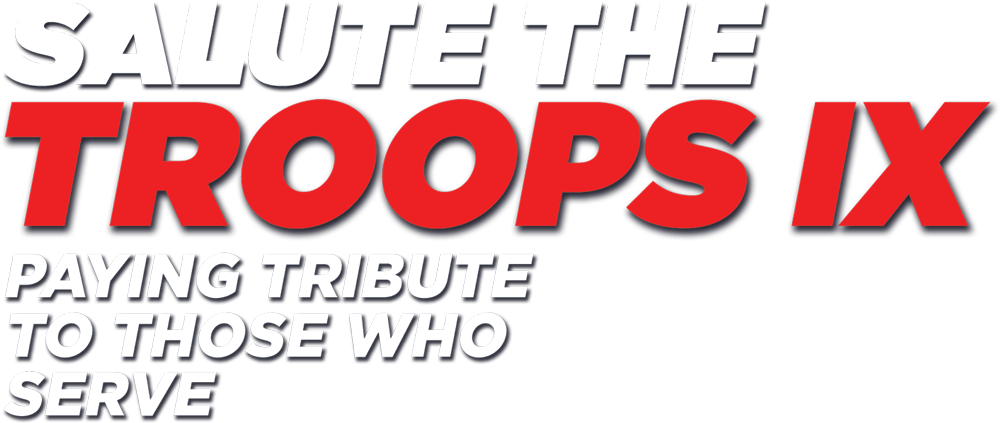 Salute the Troops IX: Paying Tribute to Those Who Serve typography