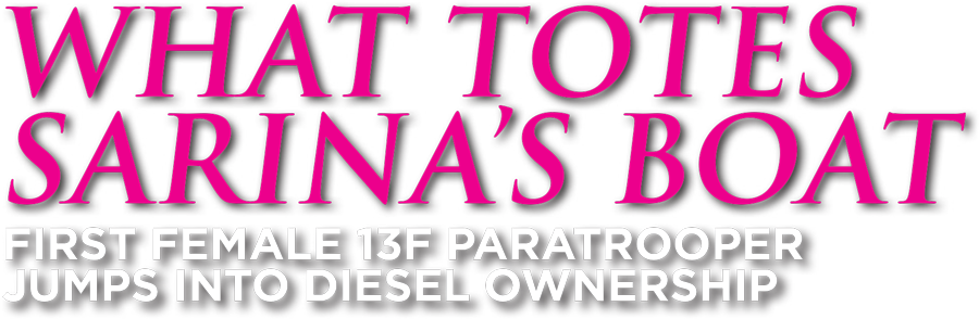 What Totes Sarina’s Boat: First Female 13F Paratrooper Jumps into Diesel Ownership title